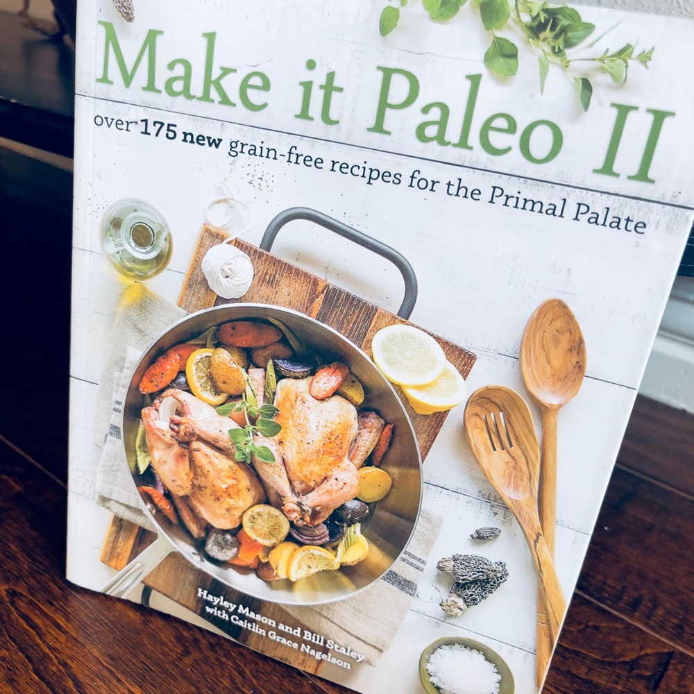 Make it Paleo II Cookbook